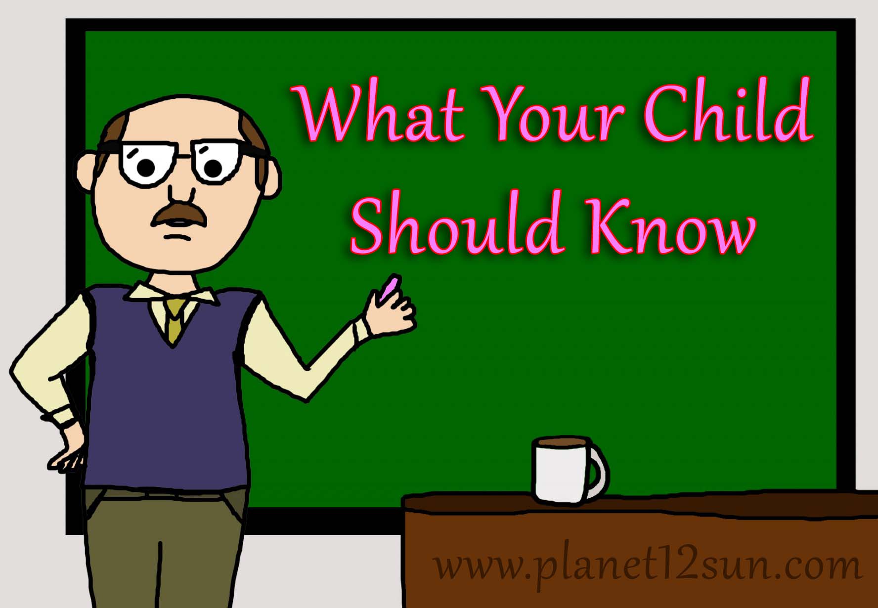 What should your child know